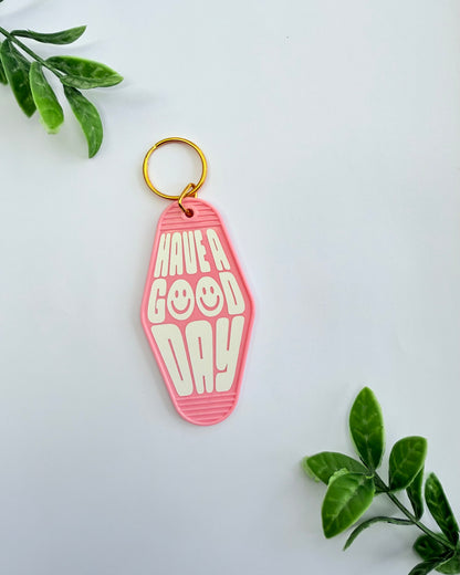 Motel Keychain - Have a good day
