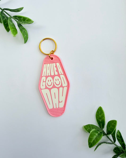 Motel Keychain - Have a good day